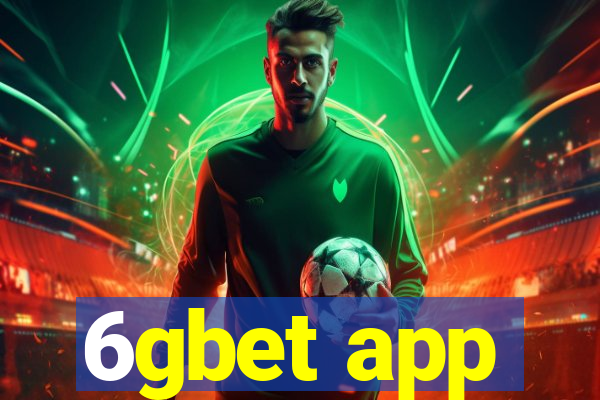 6gbet app